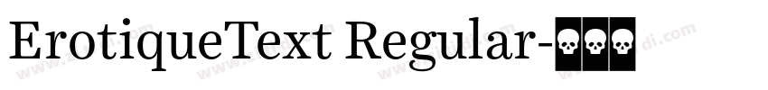 ErotiqueText Regular字体转换